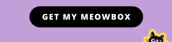 Get my meowbox!