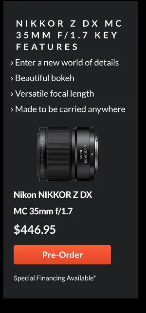 Nikon NIKKOR Z DX MC 35mm f/1.7 | Pre-Order