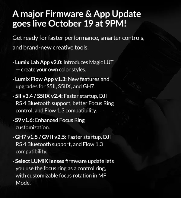 A major Firmware & App Update goes live October 19 at 9PM!