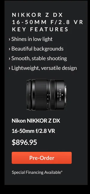Nikon NIKKOR Z DX 16-50mm f/2.8 VR | Pre-Order