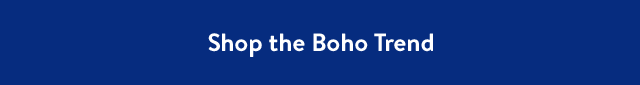 Shop the Boho Trend