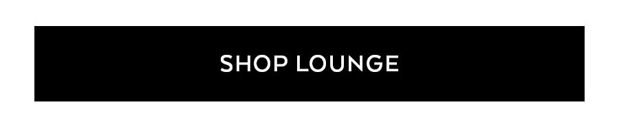 SHOP LOUNGE