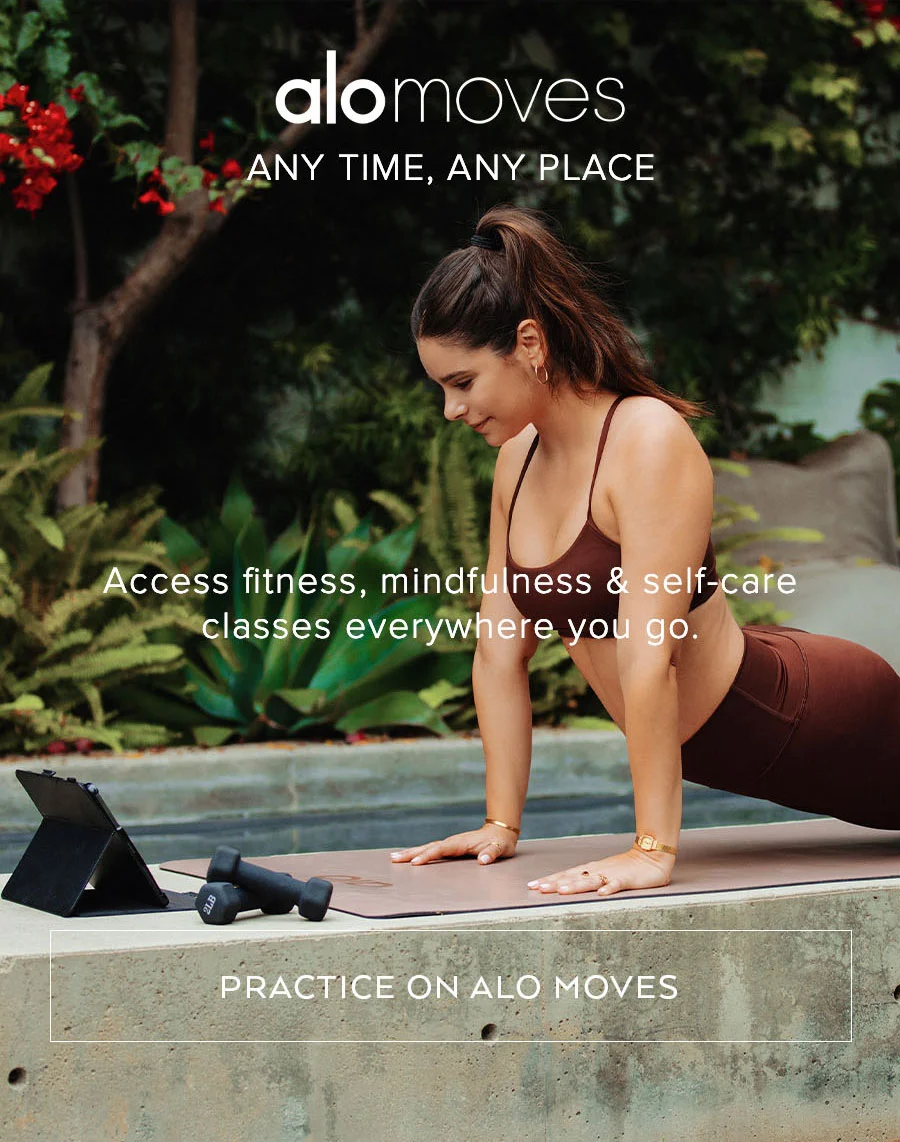 ALO MOVES ANY TIME, ANY PLACE ACCESS FITNESS, MINDFULNESS AND SELF-CARE CLASSES EVERYWEHRE YOU GO. PRACTICE ON ALO MOVES
