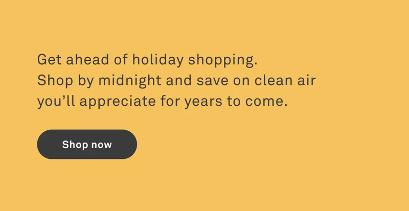 Save on scientifically better air with purifiers that actually destroy pollutants.
