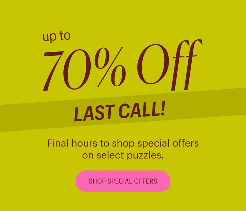 Last Call! Up to 70% Off Select Puzzles - Shop Special Offers