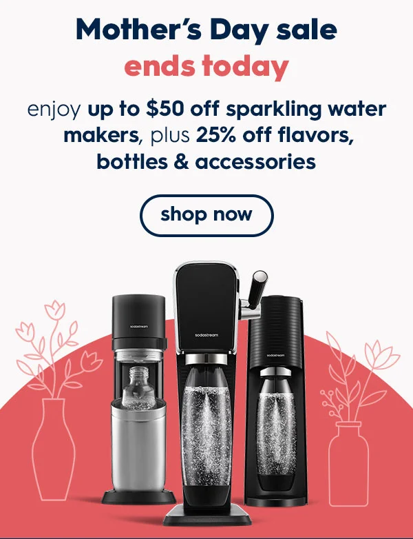 Enjoy up to $50 off sparkling water makers, plus 25% off flavors, bottles & accessories Enjoy up to $50 off sparkling water makers, plus 25% off flavors, bottles & accessories