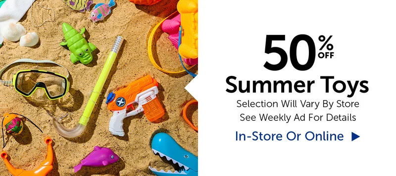 50% Off Summer Toys - Select Categories