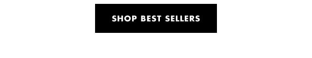 Shop best sellers