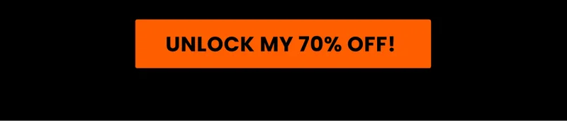 UNLOCK MY 70% OFF