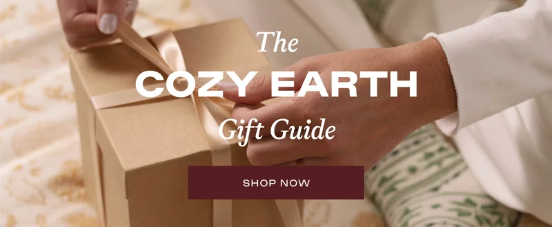 The Cozy Earth Gift Guide - Shop Now