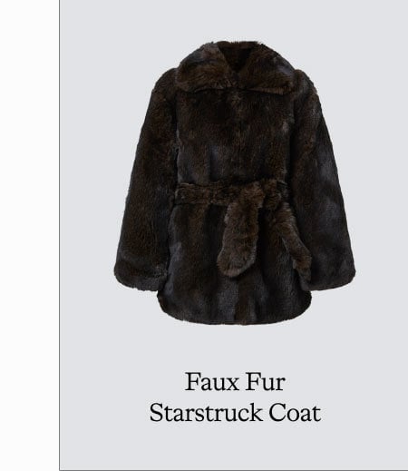 FAUX FUR STARSTRUCK COAT