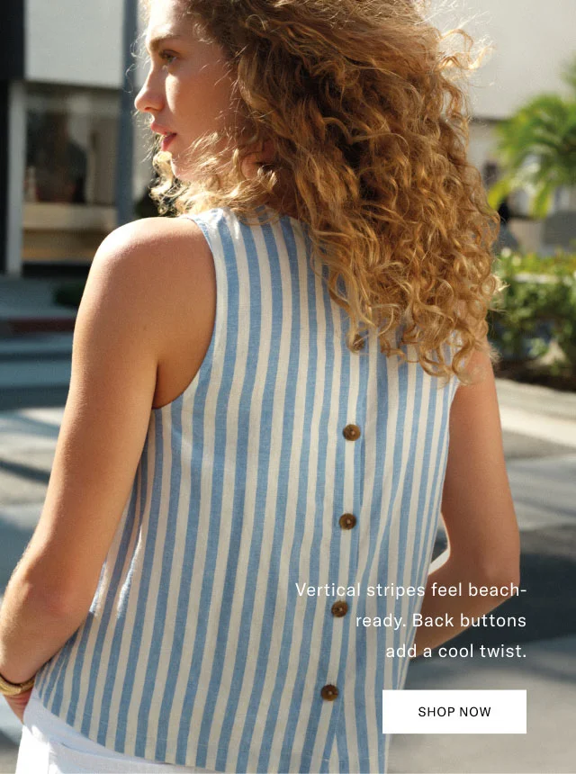 Vertical stripes feel beach- ready. Back buttons add a cool twist. Shop Now