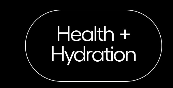 Health + Hydration
