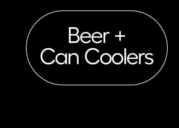 Beer + Can Coolers