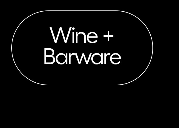 Wine + Barware
