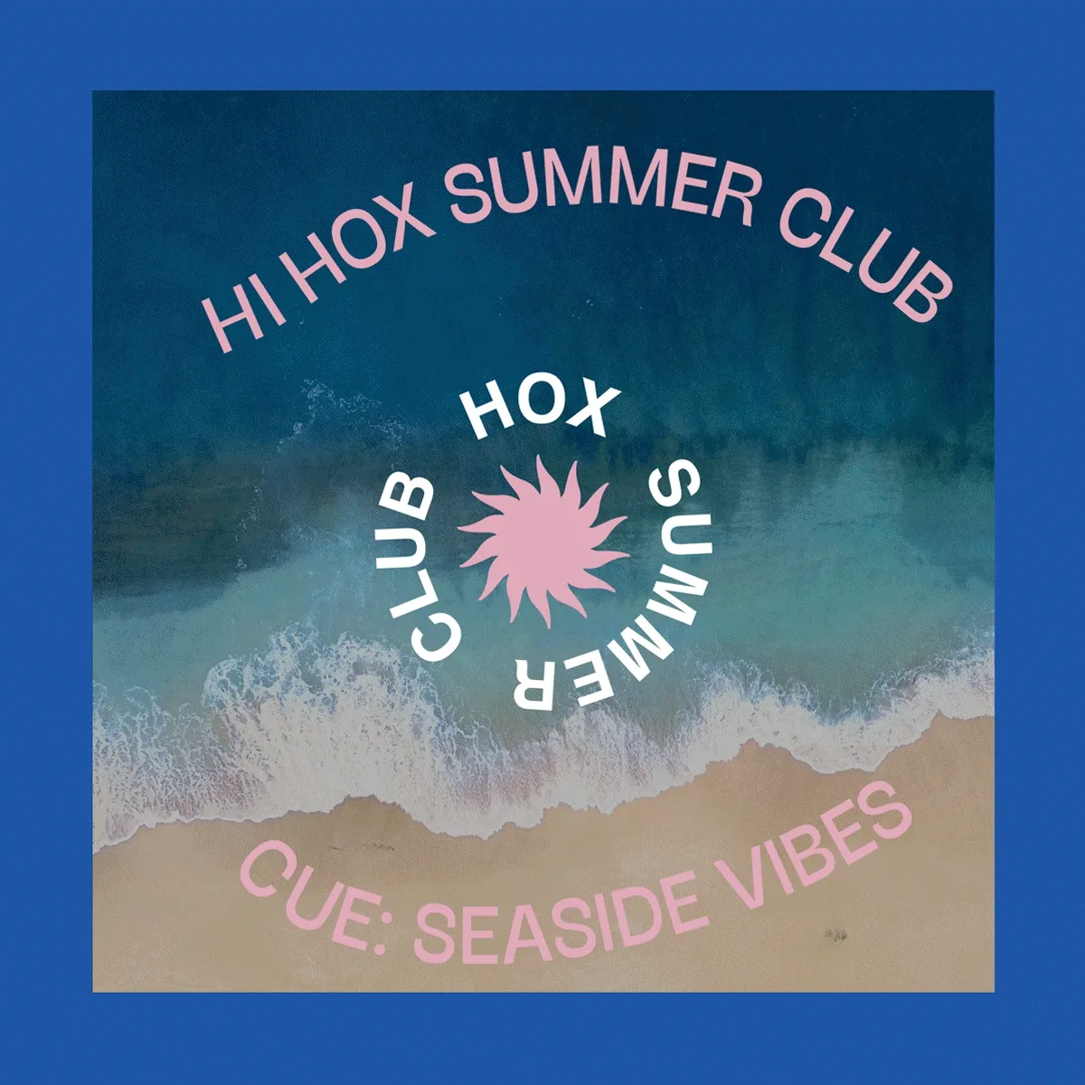 Hox Summer Club GIF