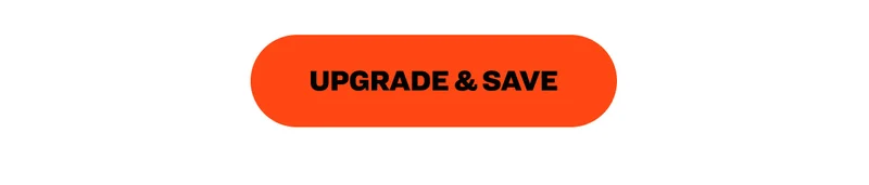 upgrade & save