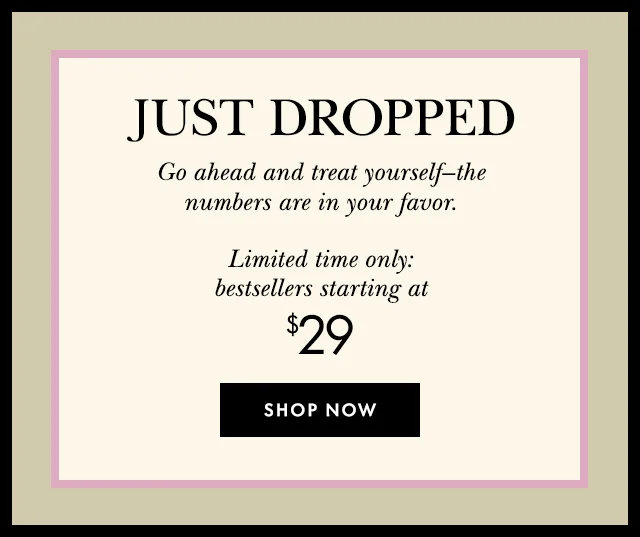 JUST DROPPED