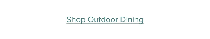 Shop Outdoor Dining