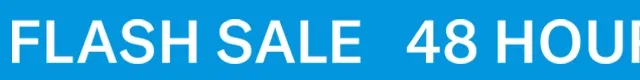 Flash sale 48 hours