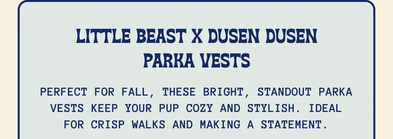Little Beast X Dusen Dusen Parka Vests