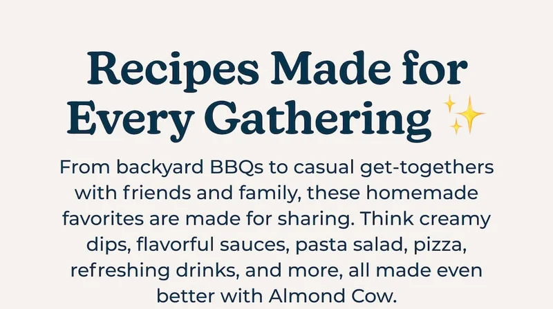Recipes Made for Every Gathering ✨