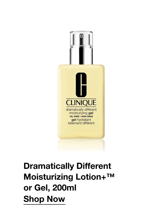 Dramatically Different Moisturizing Lotion+™  or Gel, 200ml | Shop Now