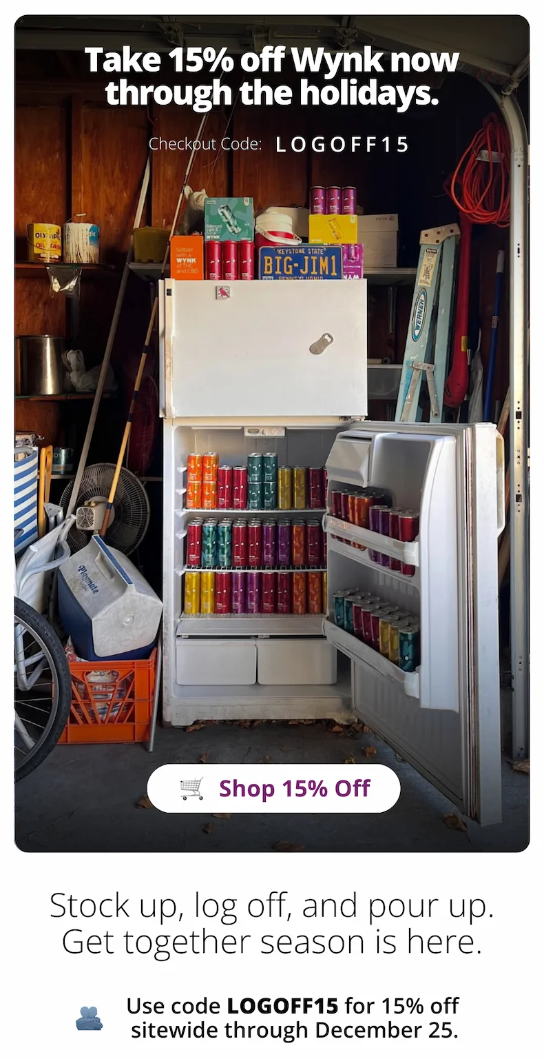 Take 15% off Wynk now through the holidays. [Shop 15% Off] Code LOGOFF15 auto-applies at checkout