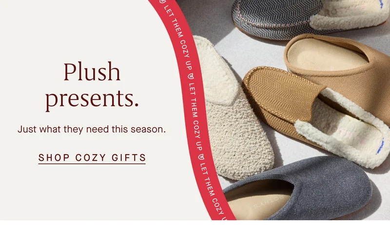 LET THEM COZY UP Plush presents. Just what they need this season. SHOP COZY GIFTS LET THEM COZY UP Plush presents. Just what they need this season. SHOP COZY GIFTS