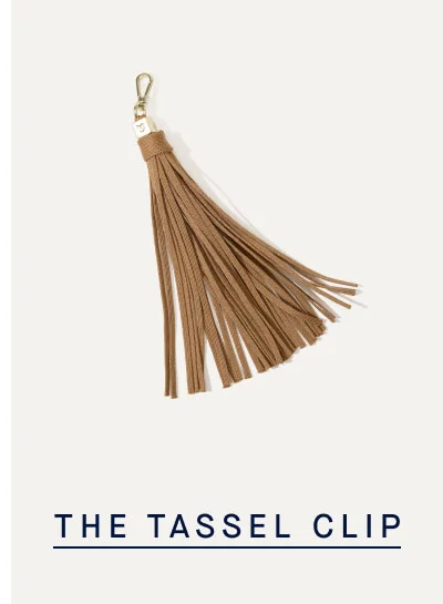 THE TASSEL CLIP THE TASSEL CLIP