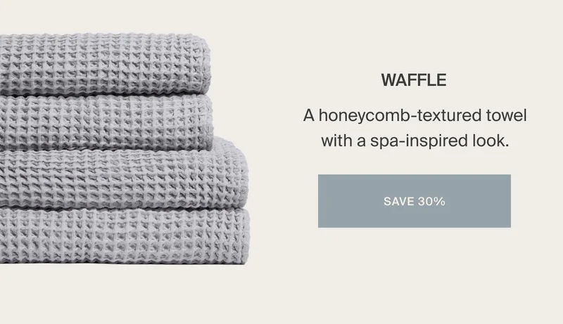Save 30% Waffle Towels