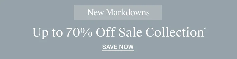 Up to 50% off Sale Collection | SAVE NOW
