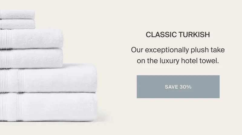 Save 30% Classic Turkish Cotton Towels