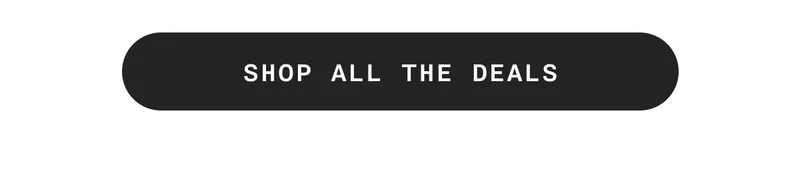 SHOP ALL DEALS