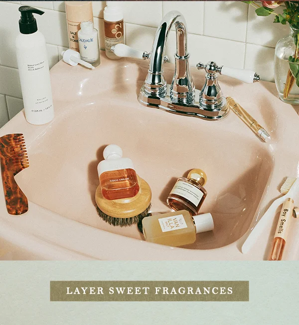 layer sweet fragrances
