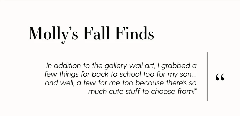 Molly's Fall Finds | In addition to the gallery wall art, I grabbed a few things for back to school too for my son… and well, a few for me too because there’s so much cute stuff to choose from!