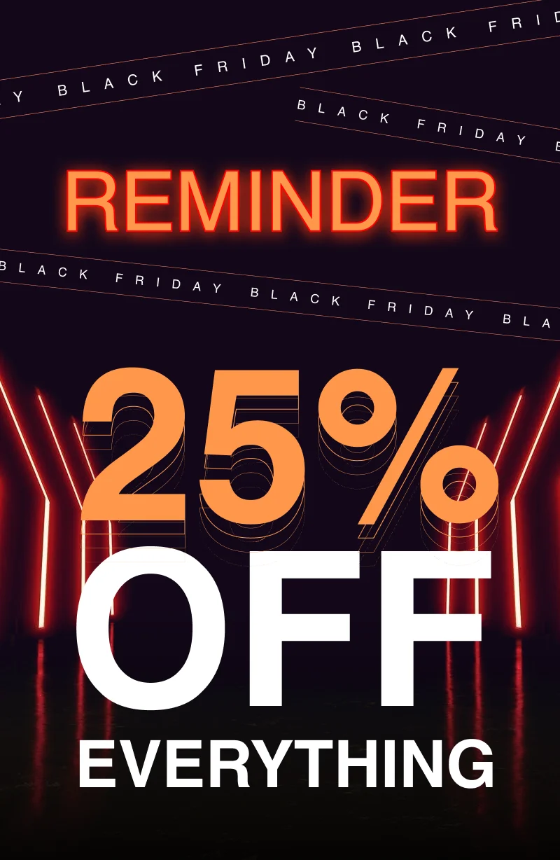 25% off SITEWIDE