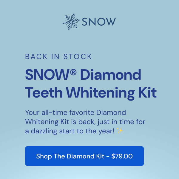 SNOW® Diamond Teeth Whitening Kit is back in stock! [SHOP NOW]