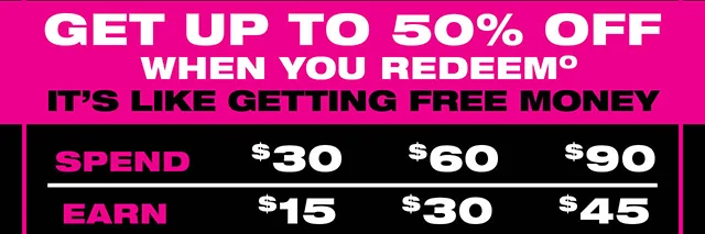Time to Earn Hot Cash! Get Up To 50 Percent Off When You Redeem.