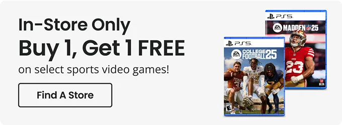 In-Store Only Buy 1, Get 1 FREE on select sports video games! | Find A Store