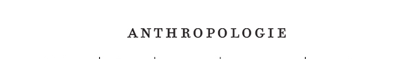 Anthropologie