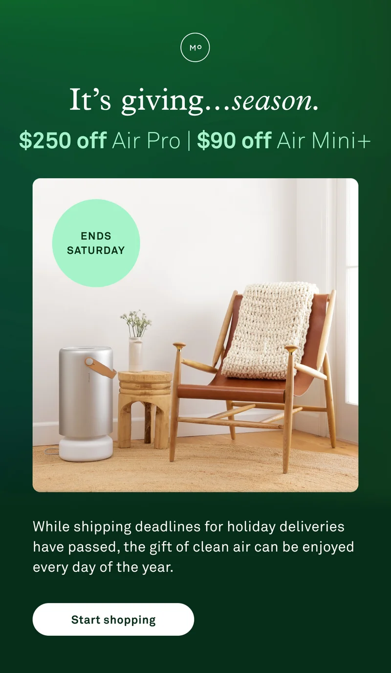 It's not too late to give & get clean air. | $250 off Air Pro or $90 off Air Mini+