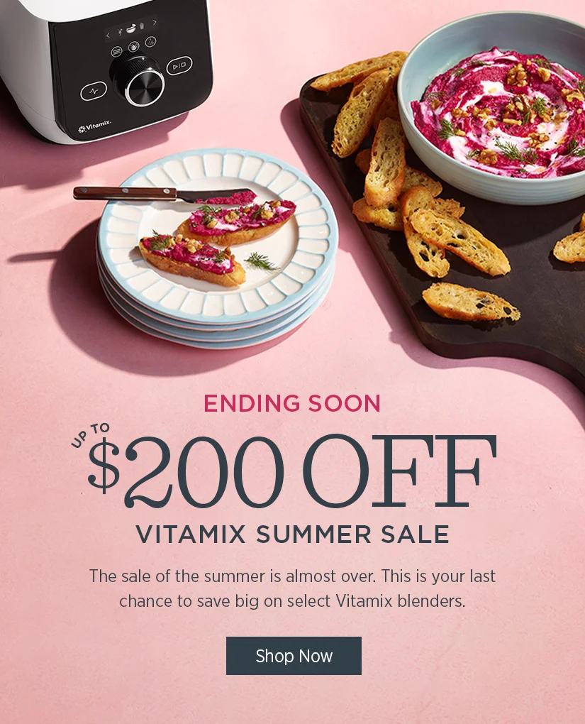 Vitamix Summer Sale: Up to $200 off! The sale of the summer is almost over. This is your last chance to save big on select Vitamix blenders.