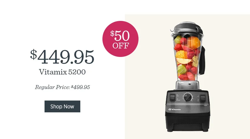 $50 off Vitamix 5200