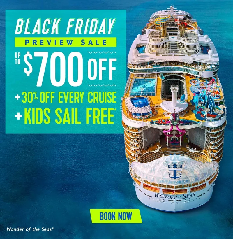 BLACK FRIDAY PREVIEW SALE - UP TO $700 OFF + 30% OFF EVERY CRUISE + KIDS SAIL FREE