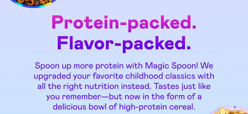 Protein-packed. Flavor-packed.