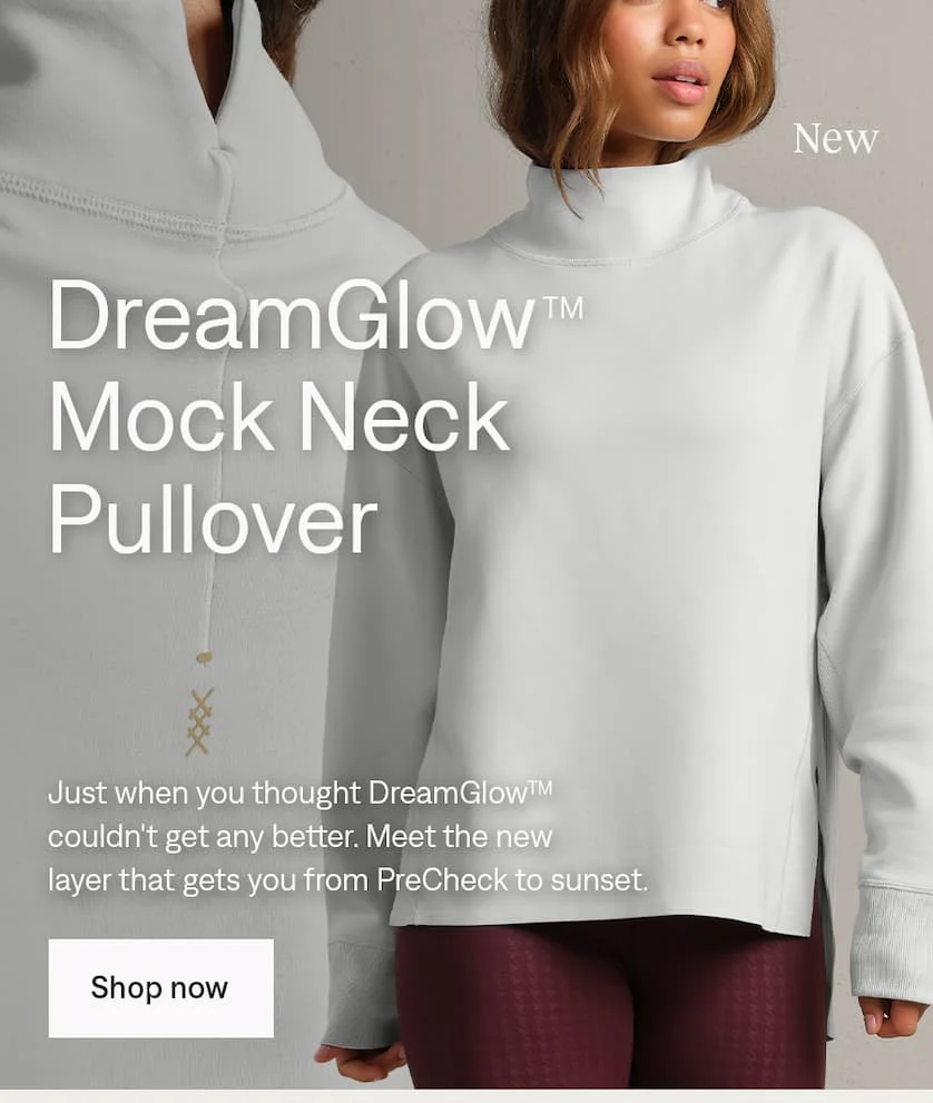 New: DreamGlow™ Mock Neck Pullover