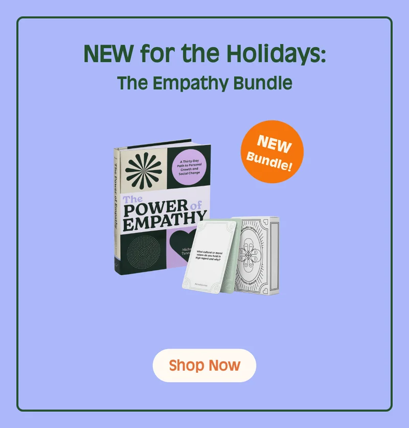 NEW for the Holidays:The Empathy Bundle Subtitle Body text Shop Now