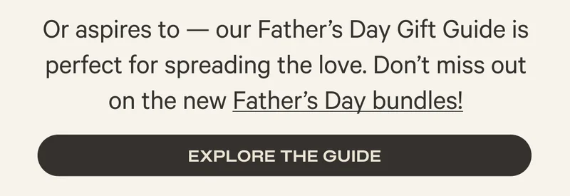 EXPLORE THE GUIDE