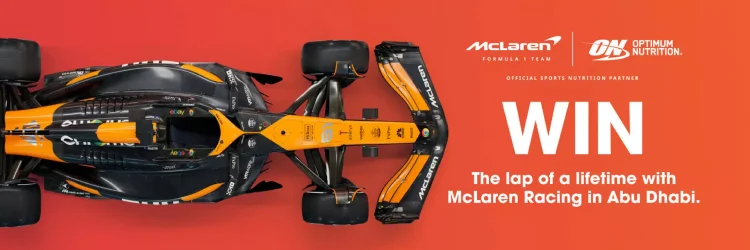 OFFICIAL SPORTS NUTRITION PARTNER WIN The lap of a lifetime with McLaren Racing in Abu Dhabi